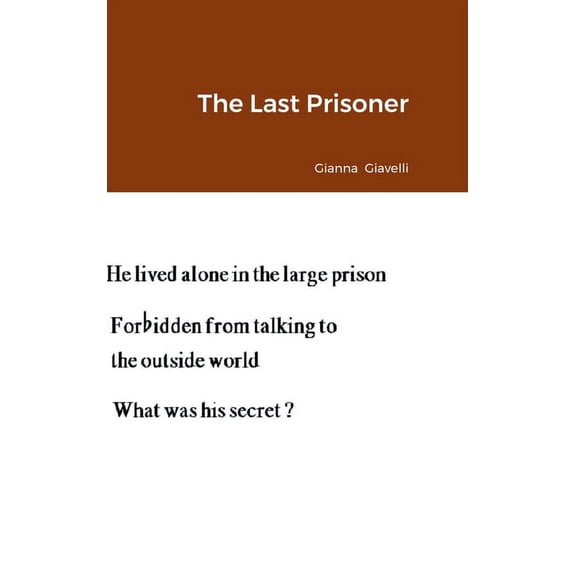 The Last Prisoner, (Hardcover)