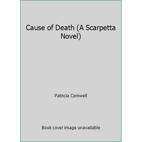 Pre-Owned Cause of Death (A Scarpetta Novel) (Hardcover) 0399141707 9780399141706