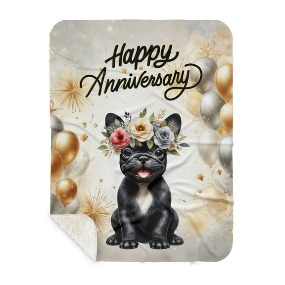 Happy Anniversary French Bulldog Celebrates Wedding Love Family Party Cozy Sherpa Blanket Dog Lover Gifts Warm Soft Throw Blanket - 01015