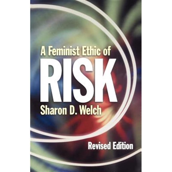 Pre-Owned Feminist Ethic of Risk REV Ed (Paperback)