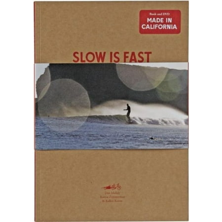 Slow Is Fast