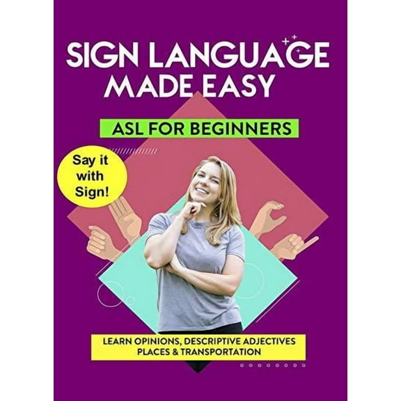ASL Learn Opinions, Descriptive Adjectives