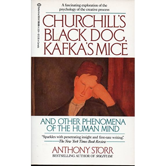 Pre-Owned Churchill's Black Dog, Kafka's Mice, and Other Phenomena of the Human Mind, 9780345365477, 034536547X, Paperback,