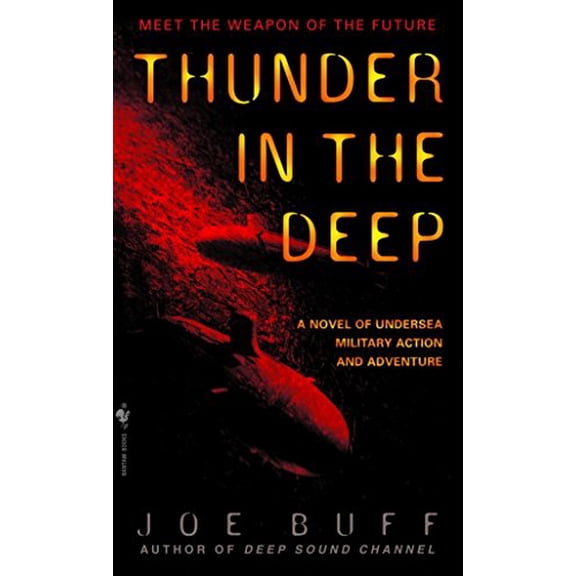 Pre-Owned Jeffrey Fuller Thunder in the Deep: A Novel of Undersea Military Action and Adventure, Book 2, (Paperback)