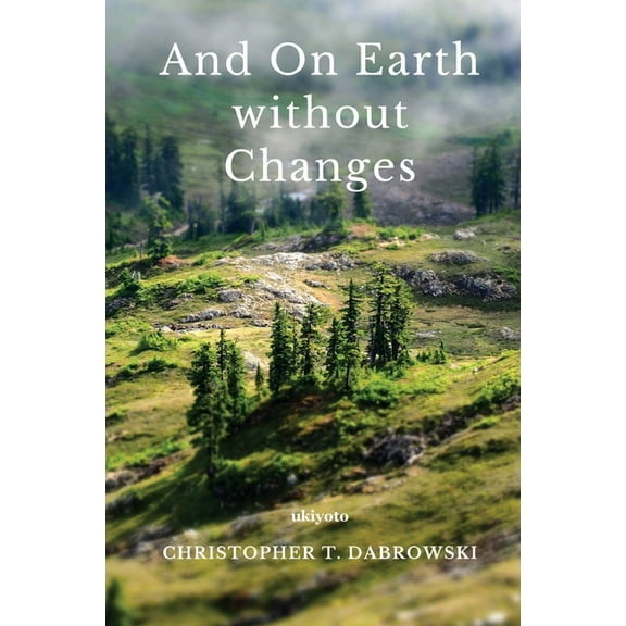 And on Earth without changes, (Paperback)
