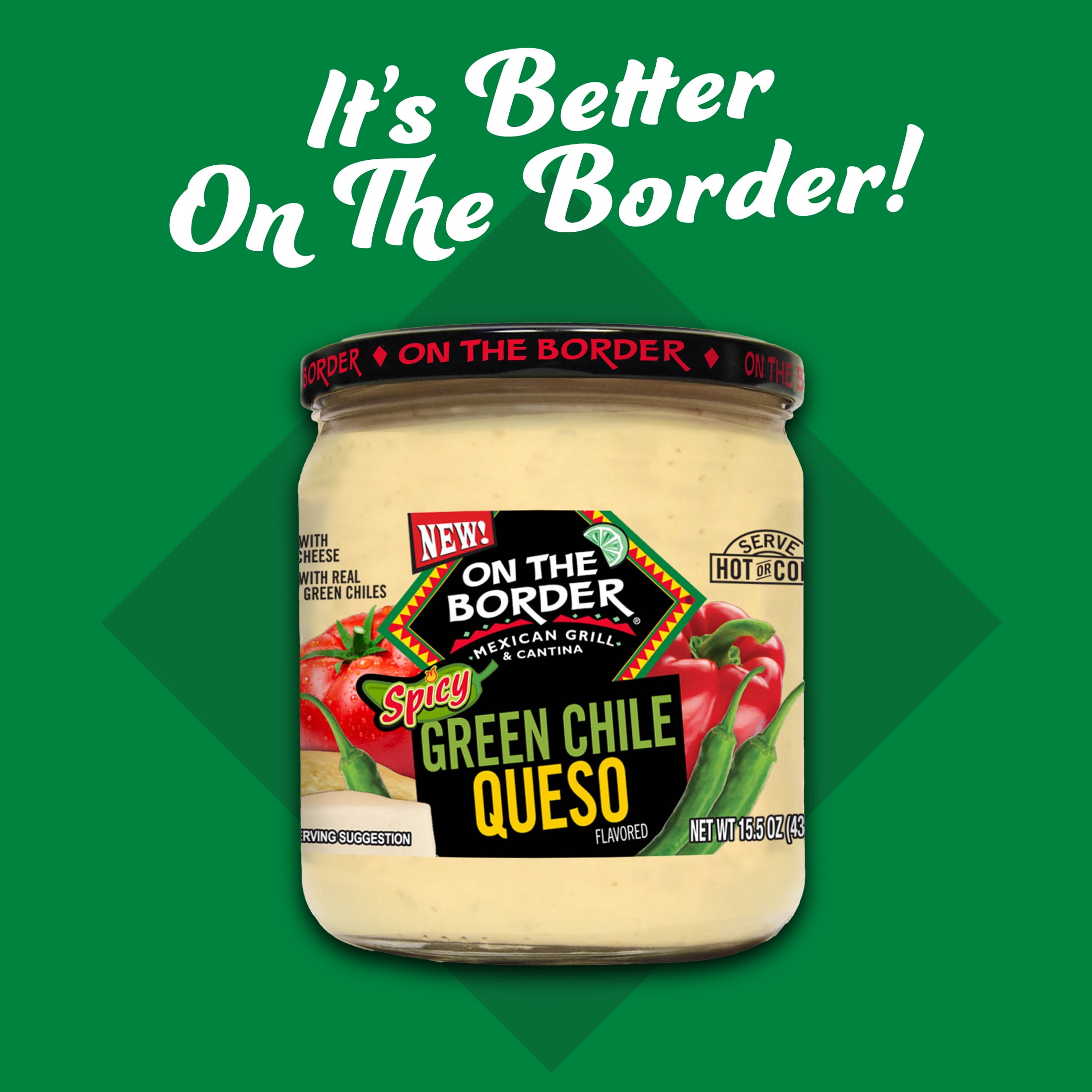 On The Border Spicy Green Chile Queso, 15.5 oz Jar