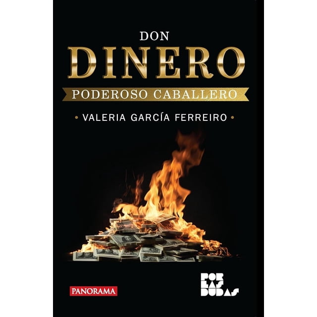 Poderoso caballero es Don Dinero