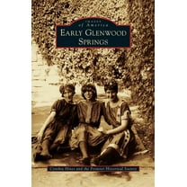 Early Glenwood Springs (Hardcover)