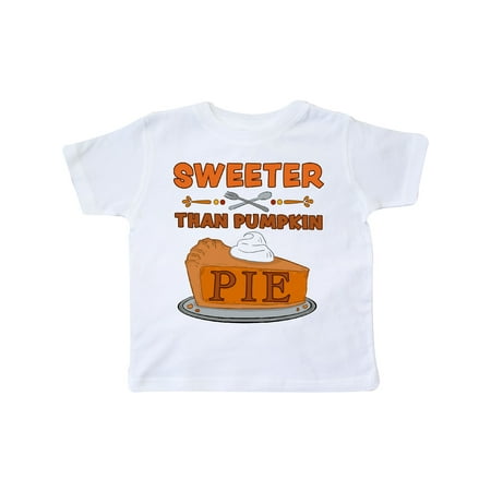 

Inktastic Thanksgiving Sweeter Than Pumpkin Pie Gift Toddler Boy or Toddler Girl T-Shirt