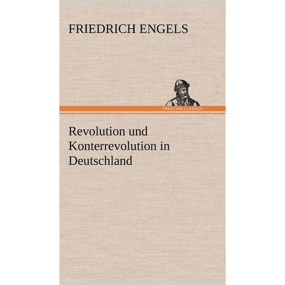 Revolution Und Konterrevolution in Deutschland (Hardcover)