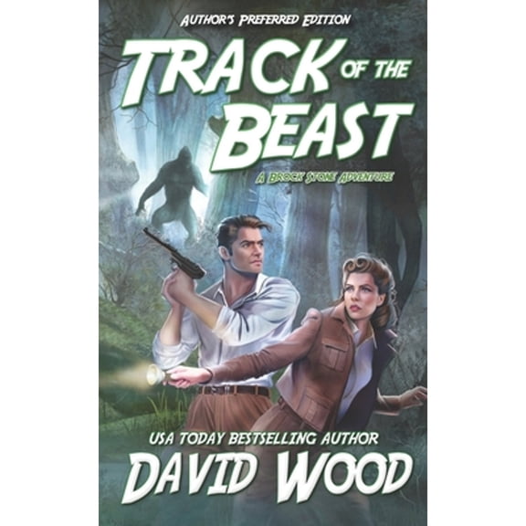 Pre-Owned Track of the Beast- Author's Preferred Edition: A Brock Stone Adventure (Paperback) 1950920321 9781950920327