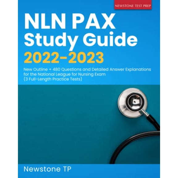 Pre-Owned NLN PAX Study Guide 2022-2023: New Outline   480 Questions and Detailed Answer Explanations for the National League for Nursing Exam (3 Full-Length Practice Tests) Paperback