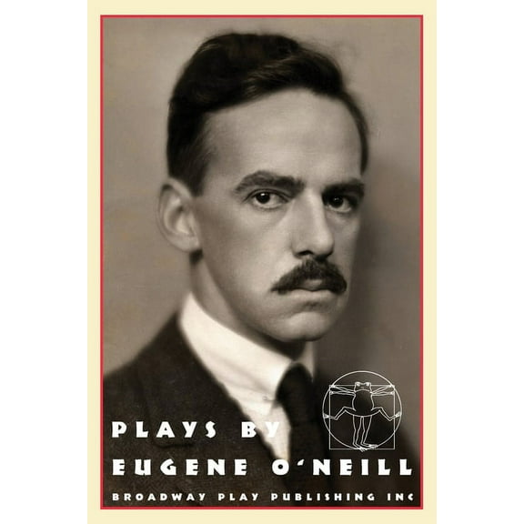 Plays by Eugene O'Neill: Early Full-Length Plays (Paperback)