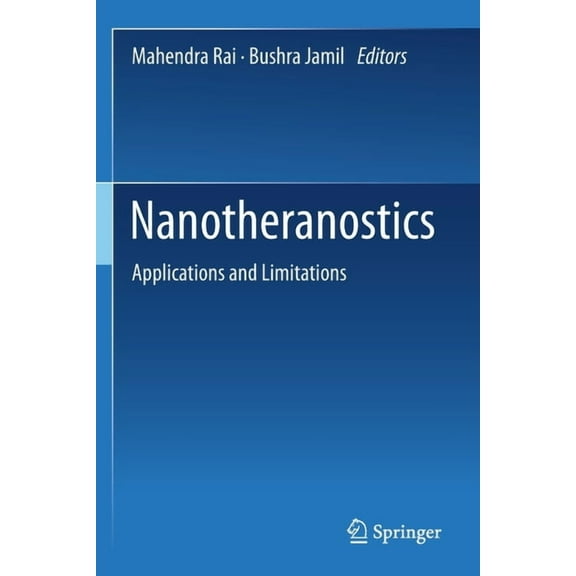 Nanotheranostics: Applications and Limitations, (Paperback)