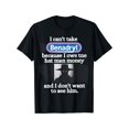 thumbnail image 1 of Camiseta de algodón cómoda de manga corta con texto "No puedo tomar Benadryl porque le debo el sombrero" para hombre y mujer, 1 of 6