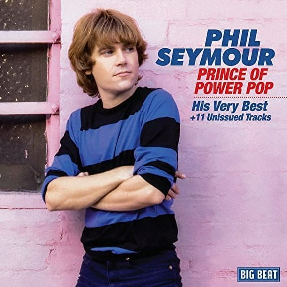 Phil Seymour - Prince Of Power Pop - Music & Performance - CD