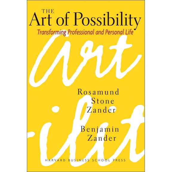 The Art of Possibility, (Hardcover)