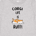 thumbnail image 4 of Inktastic Corgi Life is Rough Boys or Girls Baby T-Shirt, 4 of 5
