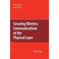thumbnail image 2 of Securing Wireless Communications at the Physical Layer, 2 of 2