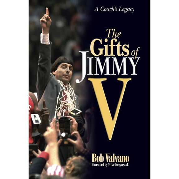 The Gifts of Jimmy V: A Coach's Legacy, (Paperback)