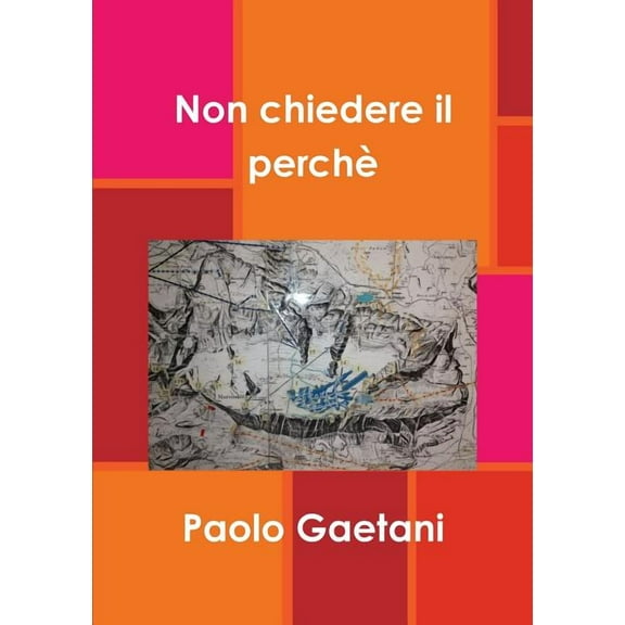 Non chiedere il perchè, (Paperback)