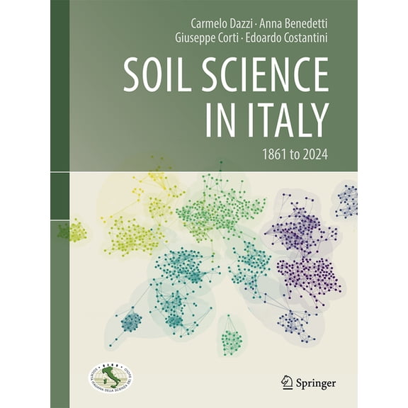 Soil Science in Italy: 1861 to 2024, (Hardcover)