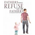 thumbnail image 2 of Fathers Who Refuse to Be Fathers, 2 of 2