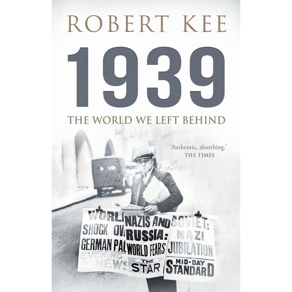 Second World War: 1939: The World We Left Behind (Paperback)