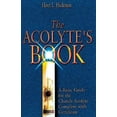 thumbnail image 2 of Pre-Owned The Acolyte's Book: A Basic Guide for the Church Acolyte Complete with Certificate (Paperback) 0687038227 9780687038220, 2 of 2