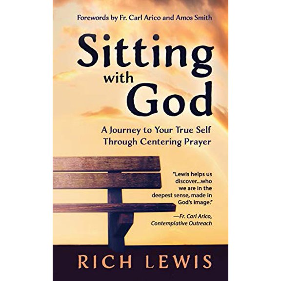 Pre-Owned Sitting with God: A Journey to Your True Self Through Centering Prayer (Paperback) 1625246471 9781625246479