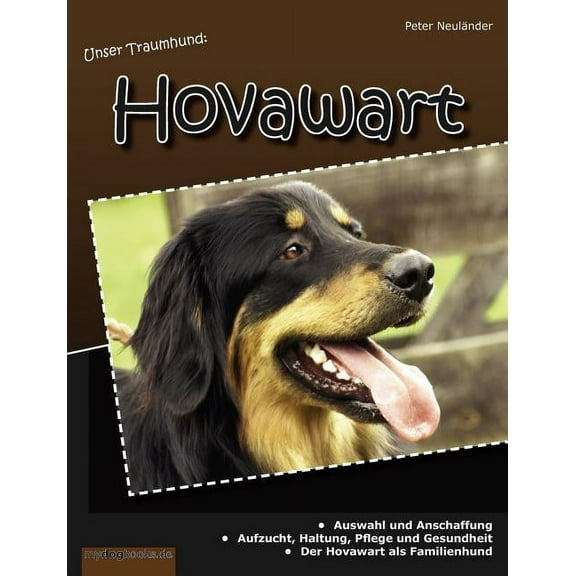 Unser Traumhund: Hovawart, (Paperback)