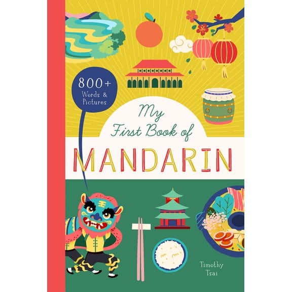 Little Library of Languages My First Book of Mandarin: 800 Words & Pictures, Book 3, (Paperback)