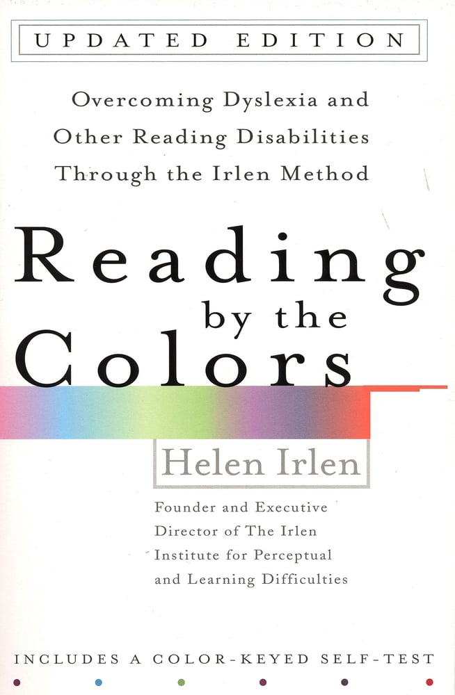 Pre-Owned Reading by the Colors: Overcoming Dyslexia and Other Reading ...