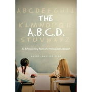 The A.B.C.D. : An Introductory Book into the English Alphabet (Paperback)
