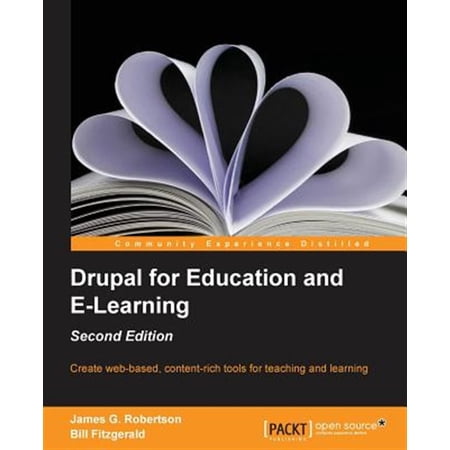 Pre-Owned Drupal for Education and Elearning (2nd Edition) (Paperback)