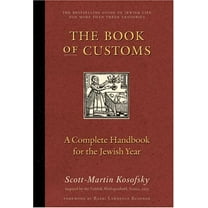 Pre-Owned The Book of Customs: A Complete Handbook for the Jewish Year (Hardcover) 0060524375 9780060524371