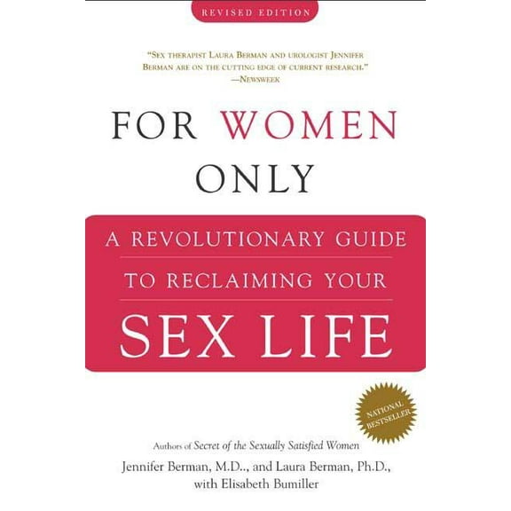 For Women Only: A Revolutionary Guide to Reclaiming Your Sex Life, (Paperback)