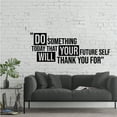 thumbnail image 2 of Future Self Thank You For Quote Fitness Workout Success Motivation Quotes Wall Decals Healthy Lifestyle for Girls Boys Gym Home Sports Room Decor Vinyl Wall Art Stickers Decoration Size (6x10 inch), 2 of 3