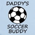 thumbnail image 2 of CafePress - Daddys Soccer Buddy Body Suit - Baby Light Bodysuit, Size Newborn - 24 Months, 2 of 4