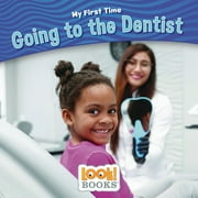 My First Time (Look! Books (Tm)): Going to the Dentist (Paperback)