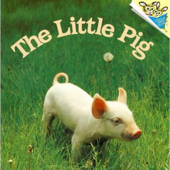 Pre-Owned The Little Pig (Pictureback(R)) (Paperback) 0394887743 9780394887746