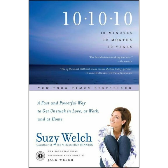 10-10-10 : A Fast and Powerful Way to Get Unstuck in Love, at Work, and with Your Family (Paperback)