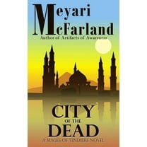 City of the Dead : A Mages of Tindiere Novel