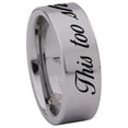 thumbnail image 3 of This Too Shall Pass Tungsten Carbide Ring, 3 of 9