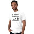 thumbnail image 4 of History Repeats Itself Dinosaur Pet Men's Graphic T Shirt Tees Brisco Brands S, 4 of 4