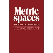 Metric Spaces : Iteration and Application, Used [Paperback]