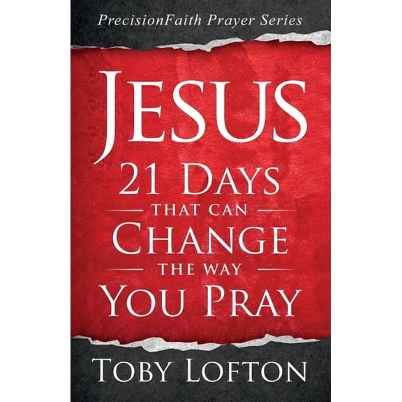 Precisionfaith Prayer Jesus: 21 Days That Can Change the Way You Pray, Book 1, (Paperback)