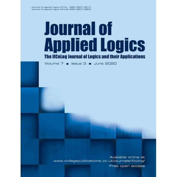 Journal of Applied Logics - The IfCoLog Journal of Logics and their Applications: Volume 7 Issue 3, June 2020 (Paperback)