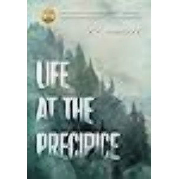 Life at the Precipice (Hardcover)