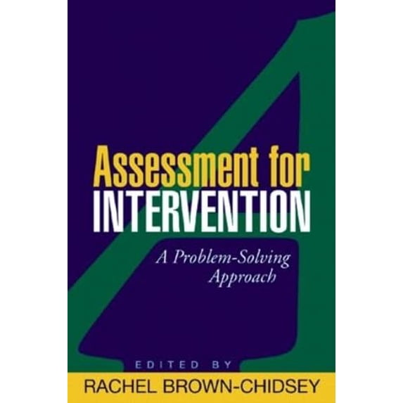 Pre-Owned Assessment for Intervention, First Edition: A Problem-Solving Approach (Hardcover) 1593851405 9781593851408